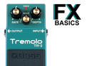 Guitar FX basics: What is tremolo?